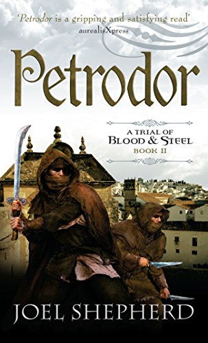 Book Cover Petrodor: A Trial of Blood and Steel Book 2