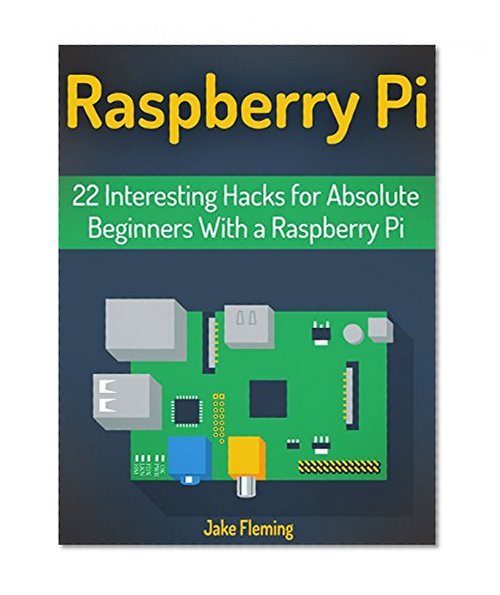 Raspberry Pi: 22 Interesting Hacks for Absolute Beginners With a Raspberry Pi (raspberry pi, raspberry pi projects, raspberry pi projects)