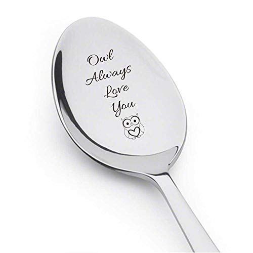 Owl Always Love You - Owl gifts - Engraved Spoon - Coffee Lover - Engraved Silverware - Funny gifts - Unique gifts - Engagement gifts By Boston Creative company
