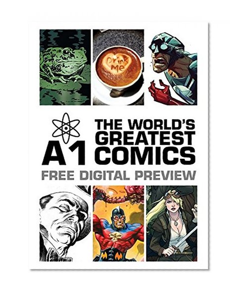 A1: The World's Greatest Comics- Free Digital Preview #1