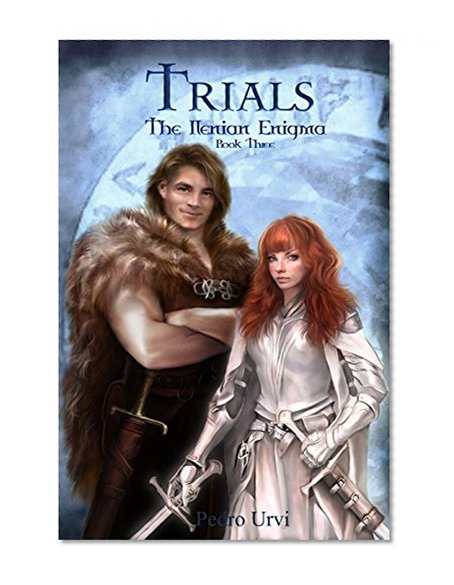 Trials: (The Ilenian Enigma, Book 3)