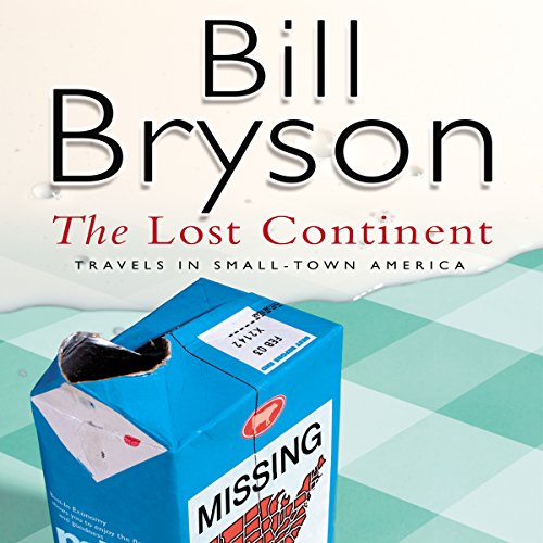 The Lost Continent: Travels In Small Town America
