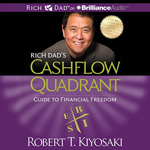 Rich Dad's Cashflow Quadrant: Guide to Financial Freedom