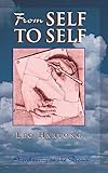 From Self to Self: Notes and Quotes in Response to Awakening to the Dream (English Edition)