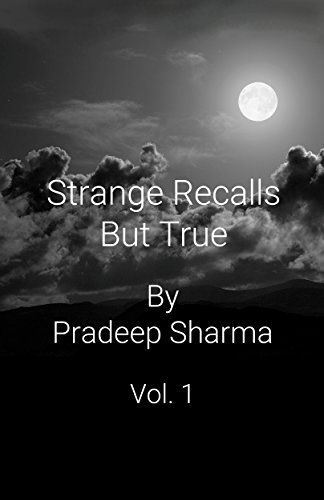 Strange Recalls But True