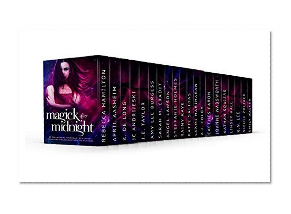Magick After Midnight: A Paranormal Romance Novella Collection with Witches, Vampires, Shifters, Faeries, Magic, and More!