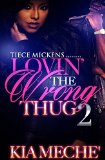 Lovin' The Wrong Thug 2