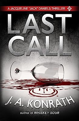 Last Call - A Thriller (Jacqueline "Jack" Daniels Mysteries Book 10)