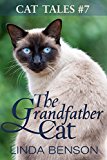 The Grandfather Cat (Cat Tales Book 7)