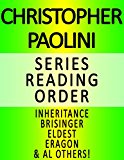 CHRISTOPHER PAOLINI - SERIES READING ORDER (SERIES LIST) - IN ORDER: INHERITANCE, BRISINGR, ELDEST, ERAGON & ERAGON'S GUIDE TO ALAGAESIA