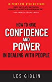 How to Have Confidence and Power in Dealing With People
