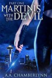 Martinis with the Devil: Part One (Zyan Star Book 1)