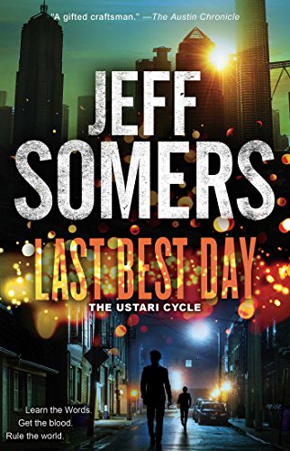 Last Best Day (The Ustari Cycle Book 4)