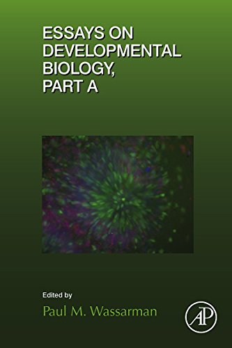 Essays on Developmental Biology Part A (Current Topics in Developmental Biology)