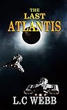 Science Fiction: The Last Atlantis (The Resistance Book 1)