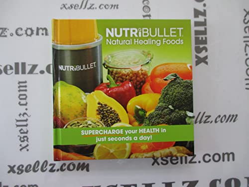 NutriBullet Natural Healing Foods Recipe Cook Book Brand New Hardcover by Blenders