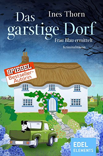 Das garstige Dorf: Frau Blau ermittelt (German Edition)