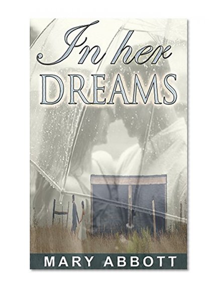 In Her Dreams: WESTERN ROMANCE (Mail Order Bride Pregnancy Romance) (Historical Western Collection)