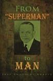 From Superman to Man