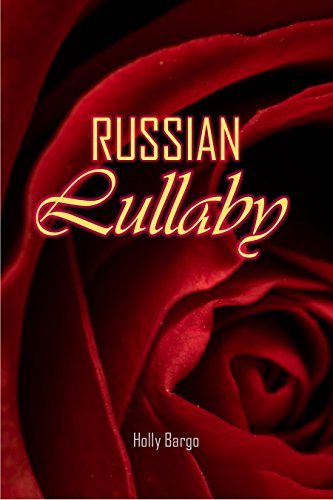 Book Cover Russian Lullaby (Russian Love Book 1)