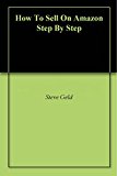 How To Sell On Amazon Step By Step
