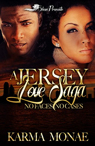 Book Cover A Jersey Love Saga: No Faces, No Cases(A Keyshia and Cashmere spinoff)