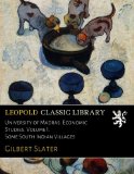 University of Madras. Economic Studies. Volume I. Some South Indian Villages