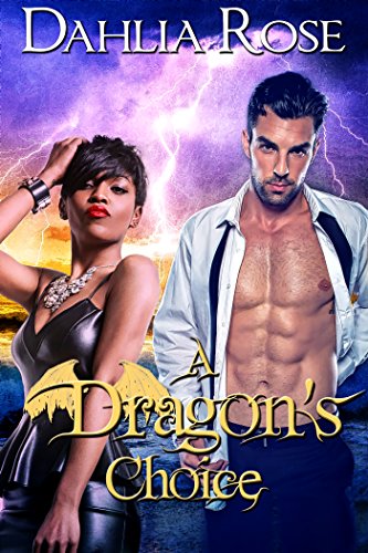 Book Cover A  Dragon's Choice: The Paladin Dragons Book 9