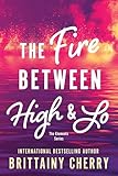 The Fire Between High & Lo (THE ELEMENTS SERIES Book 2)