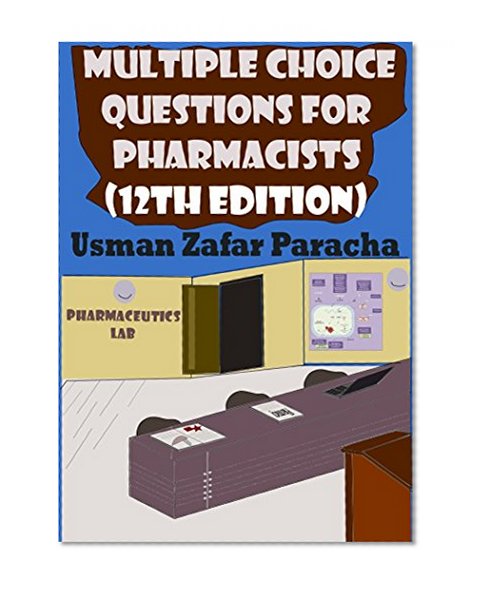 Multiple Choice Questions for Pharmacists (12th Edition)