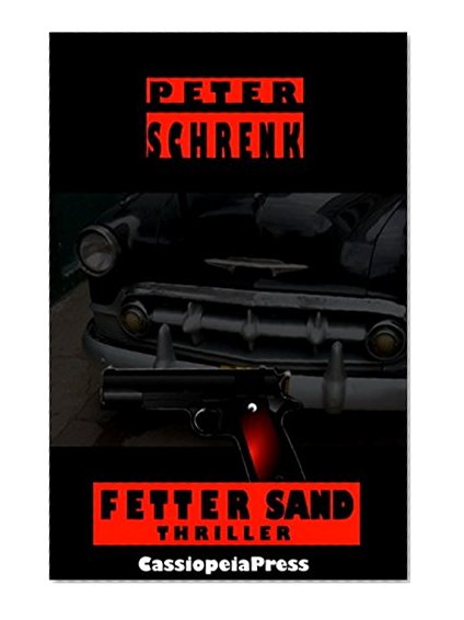 Fetter Sand: Thriller (German Edition)