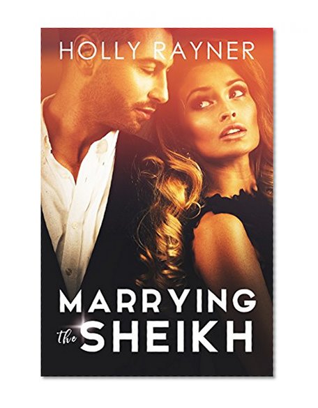 Marrying The Sheikh
