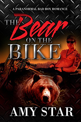 The Bear On The Bike: A Paranormal Bad Boy Romance