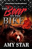 The Bear On The Bike: A Paranormal Bad Boy Romance