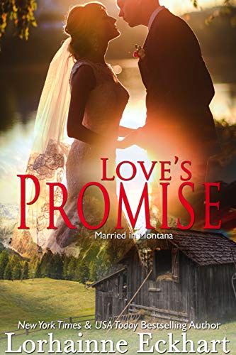 Love's Promise (Married in Montana Book 2)