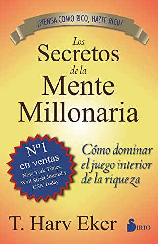 Book Cover SECRETOS DE LA MENTE MILLONARIA: Como Dominar el Juego Interior de A Riqueza (2013) (Spanish Edition)