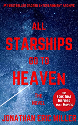 All Starships Go to HEAVEn