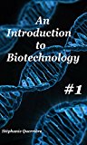 An introduction to Biotechnology (English Edition)
