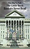 Too Big To Fail: The Little Book Bankers Never Read: The Financial Wizard From The Lost Land Of Prosperity
