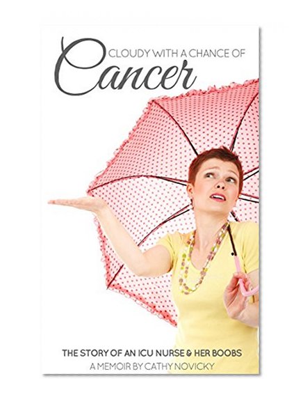 Cloudy with a Chance of Cancer