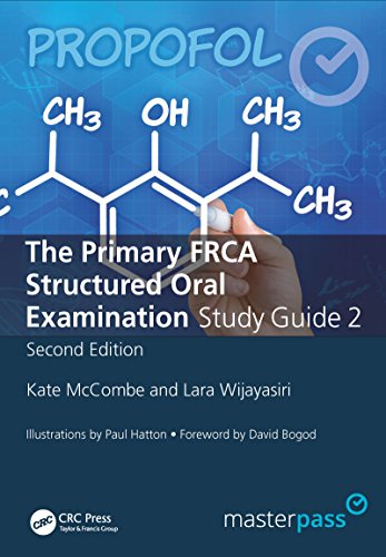 The Primary FRCA Structured Oral Exam Guide 2, Second Edition (MasterPass)