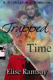 Trapped In Time: A Highlander Time Travel Romance Novella