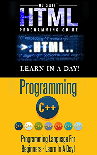 Computer Programming:  HTML Programming and C ++ - Learn In A Day Series: Box Set Guide
