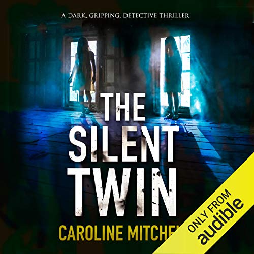 The Silent Twin: Detective Jennifer Knight Crime Thriller Series, Book 3