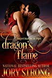 Dragon's Flame (Supernatural Ops Book 1)
