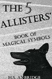 The Allisters: Book of Symbols