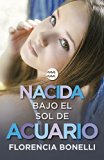 Nacida bajo el sol de Acuario (Serie Nacidas 2) (Spanish Edition)