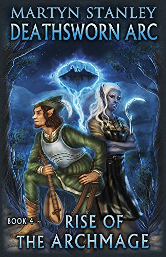 Rise of the Archmage (Deathsworn Arc Book 4)