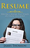 Resume: Writing a Resume That Stands Out From The Crowd (Resume writing, Resume Templates, Vocational Guidance, Summer job, Career change, How to write a CV)