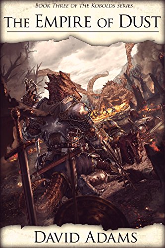 Ren of Atikala: The Empire of Dust (Kobolds Book 3)